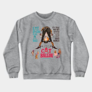 Cat Ballou Movie Poster Crewneck Sweatshirt